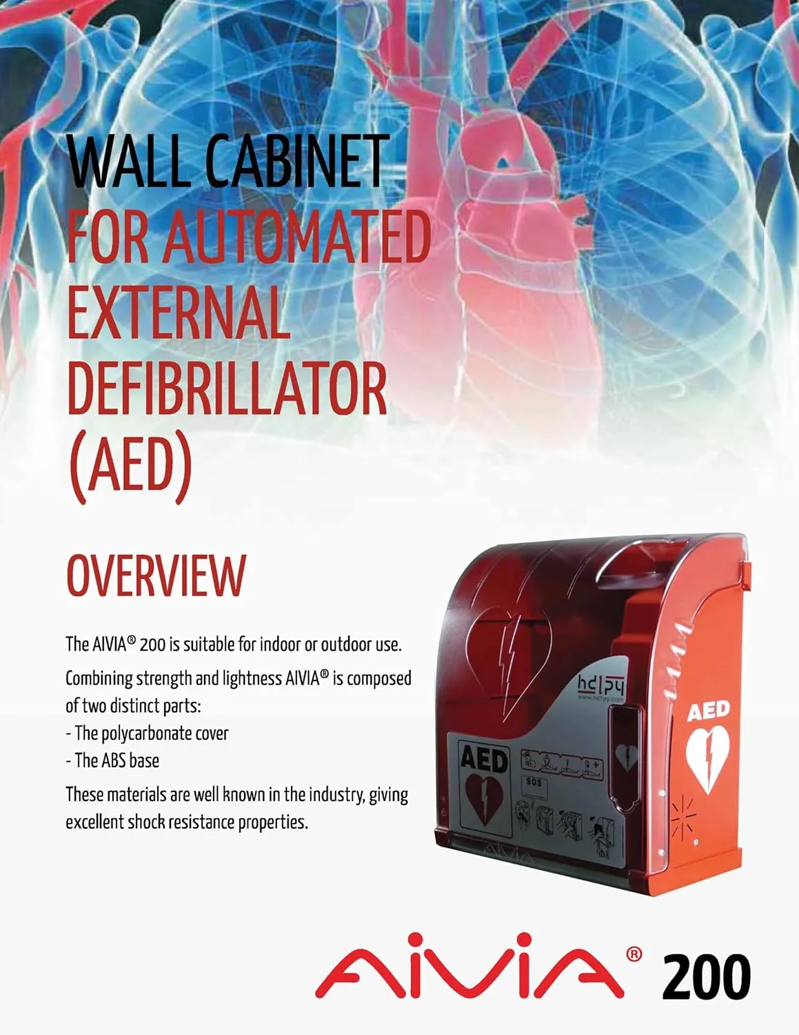 AED Wall Cabinet, Outdoor/Indoor Use, Audible/Visual Alarm, LED Light, Fan or Heater, Red, Model AIVIA® 200 (Fan & Heater)