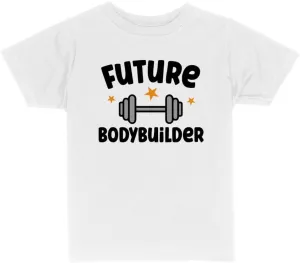 Future Bodybuilder Toddler Kids T-Shirt
