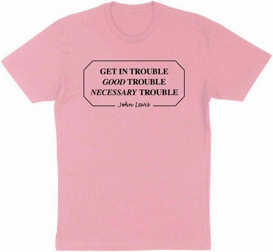 Get in Good Trouble John Lewis Quote Shirt Unisex