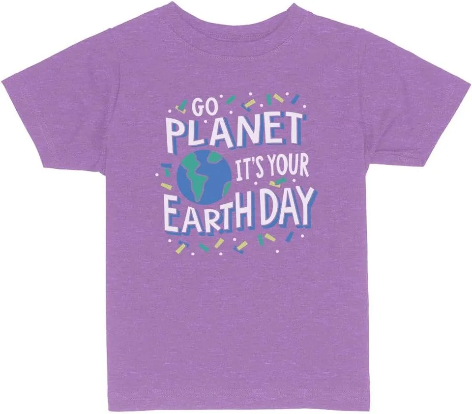 Go Planet, It's Your Earth Day Toddler Kids T-Shirt