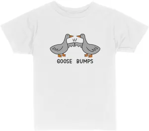Goose Bumps Toddler Kids T-Shirt