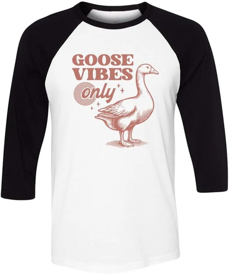 Goose Vibes Only Three-Quarter Raglan Sleeve Baseball Shirt Unisex