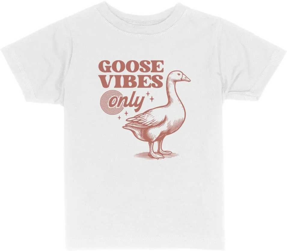 Goose Vibes Only Toddler Kids T-Shirt
