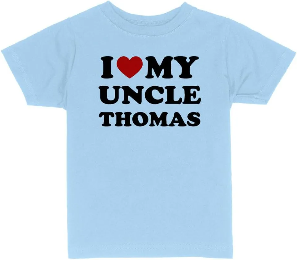 I Love My Uncle Thomas Toddler Kids T-Shirt
