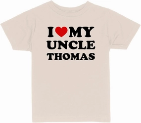 I Love My Uncle Thomas Toddler Kids T-Shirt