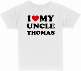 I Love My Uncle Thomas Toddler Kids T-Shirt