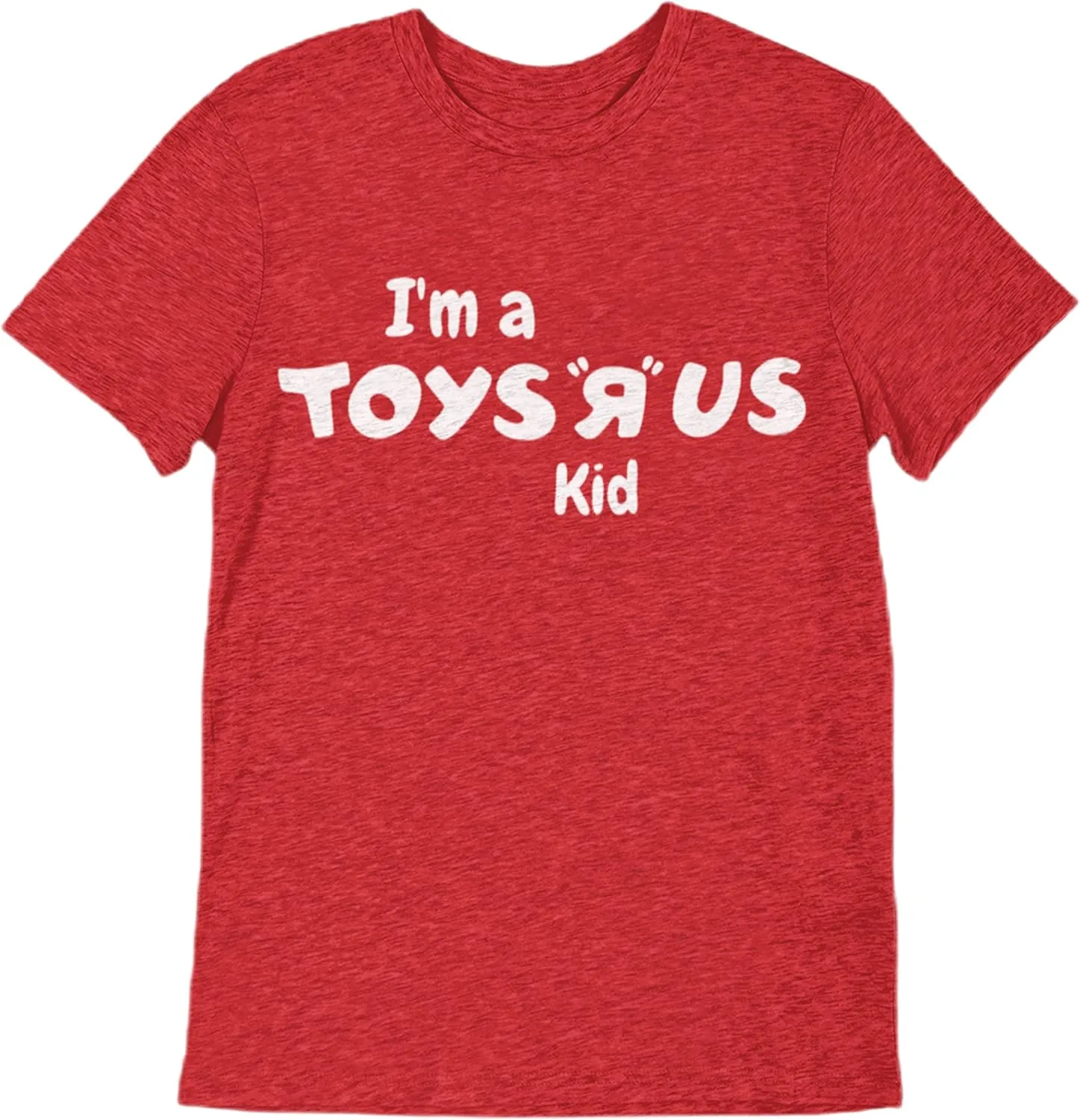 I'm A Toys R' Us Kid - Unisex T-Shirt