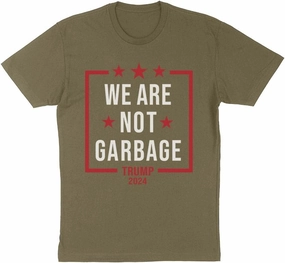 MAGA We are Not Garbage Shirt Unisex