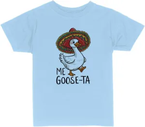 Me Goose-ta Toddler Kids T-Shirt