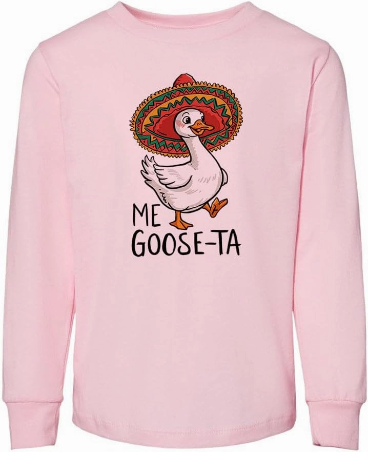 Me Goose-ta Toddler Kids Long Sleeve T-Shirt