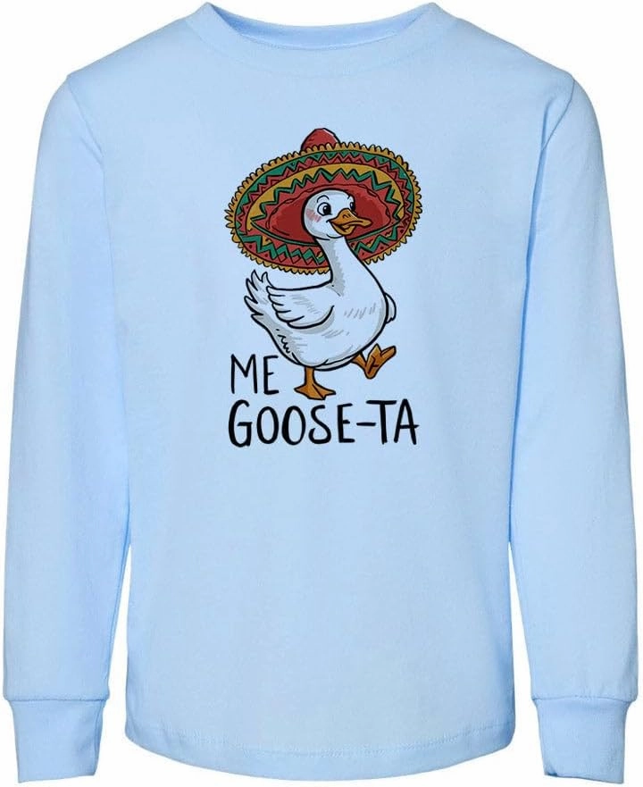 Me Goose-ta Toddler Kids Long Sleeve T-Shirt