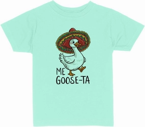 Me Goose-ta Toddler Kids T-Shirt