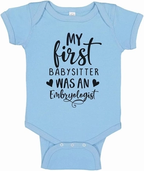 My First Babysitter was an Embryologist Baby Infant Bodysuit
