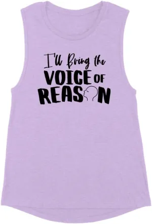 TeesAndTankYou Girls Trip I'll Bring The Voice of Reason Women's Muscle Tank