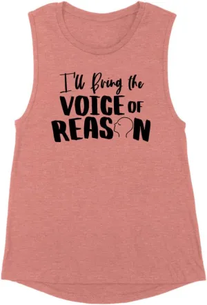 TeesAndTankYou Girls Trip I'll Bring The Voice of Reason Women's Muscle Tank