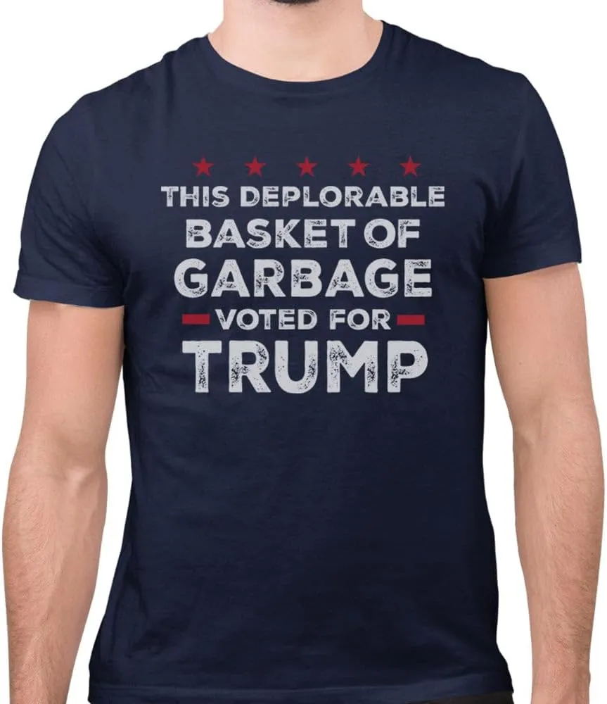 TeesAndTankYou This Deplorable Basket of Garbage Voted for Trump Shirt Unisex