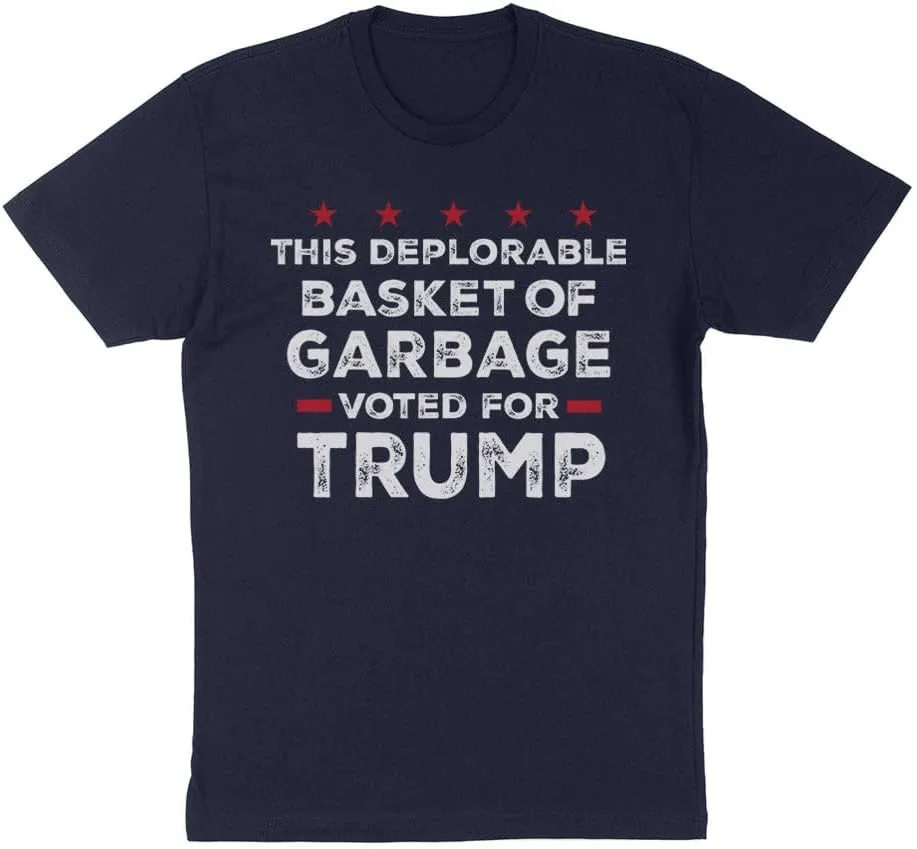 TeesAndTankYou This Deplorable Basket of Garbage Voted for Trump Shirt Unisex