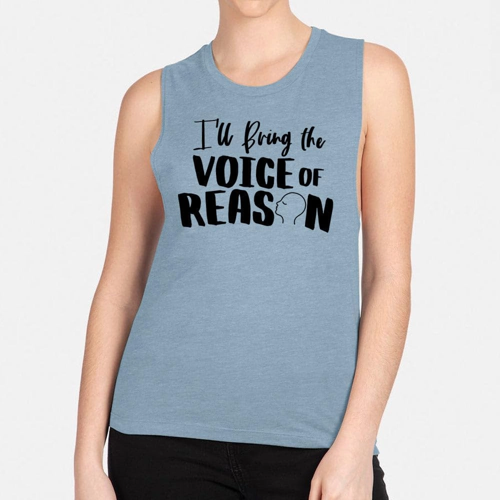 TeesAndTankYou Girls Trip I'll Bring The Voice of Reason Women's Muscle Tank