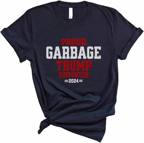 TeesAndTankYou Proud Garbage Trump Supporter Shirt Unisex