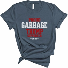 TeesAndTankYou Proud Garbage Trump Supporter Shirt Unisex