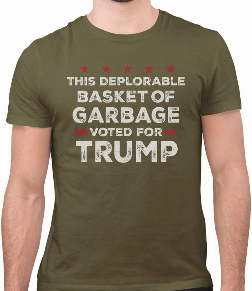 TeesAndTankYou This Deplorable Basket of Garbage Voted for Trump Shirt Unisex