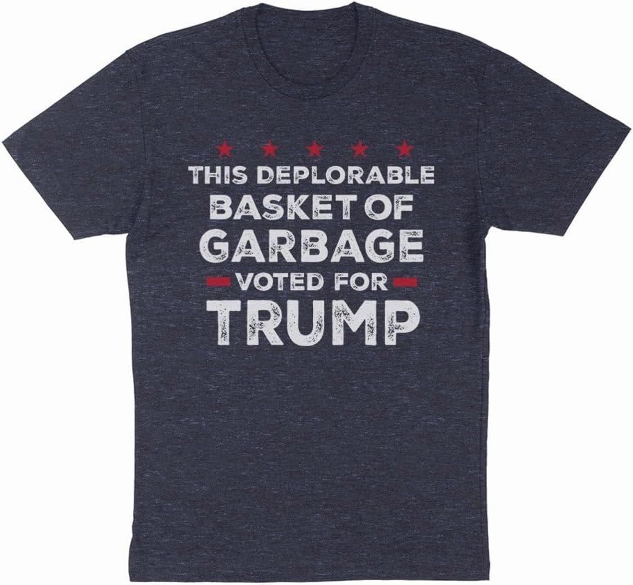 TeesAndTankYou This Deplorable Basket of Garbage Voted for Trump Shirt Unisex