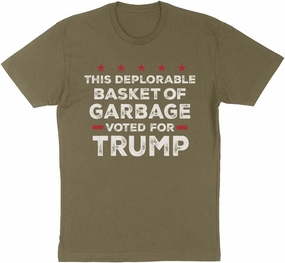 TeesAndTankYou This Deplorable Basket of Garbage Voted for Trump Shirt Unisex