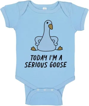 Today I'm a Serious Goose Baby Infant Bodysuit