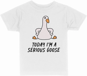 Today I'm a Serious Goose Toddler Kids T-Shirt